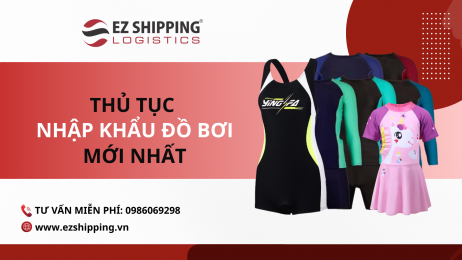 THỦ TỤC NHẬP KHẨU ĐỒ BƠI MỚI NHẤT