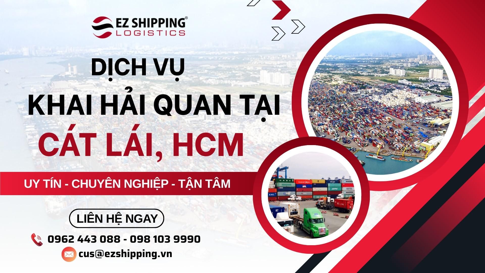 DỊCH VỤ KHAI HẢI QUAN TẠI CÁT LÁI, HCM