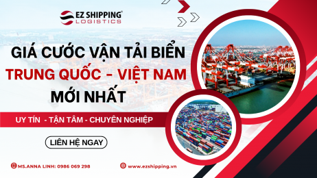 CƯỚC VẬN TẢI BIỂN TỪ TRUNG QUỐC VỀ VIỆT NAM MỚI NHẤT