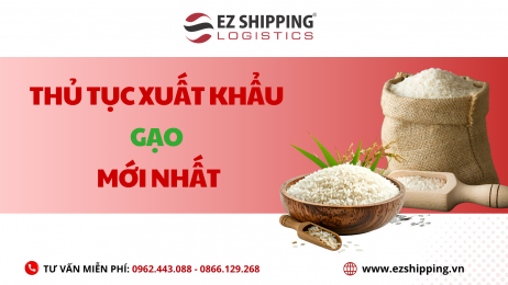 THỦ TỤC XUẤT KHẨU GẠO MỚI NHẤT