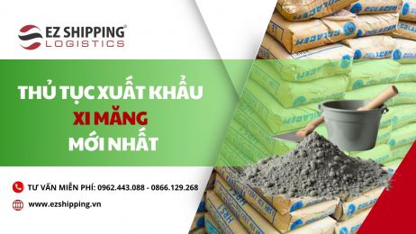 THỦ TỤC XUẤT KHẨU XI MĂNG MỚI NHẤT