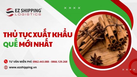 THỦ TỤC XUẤT KHẨU QUẾ MỚI NHẤT