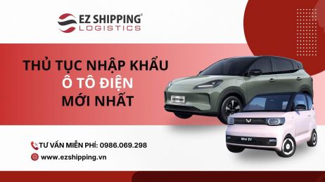 THỦ TỤC NHẬP KHẨU Ô TÔ ĐIỆN MỚI NHẤT