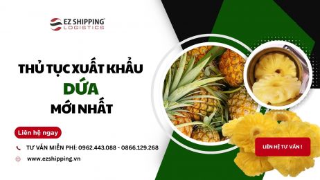 THỦ TỤC XUẤT KHẨU DỨA MỚI NHẤT