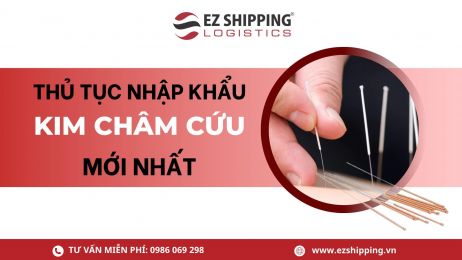THỦ TỤC NHẬP KHẨU KIM CHÂM CỨU MỚI NHẤT
