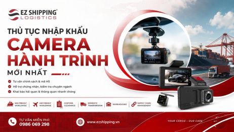THỦ TỤC NHẬP KHẨU CAMERA HÀNH TRÌNH MỚI NHẤT
