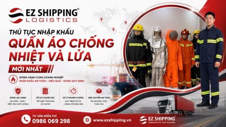 THỦ TỤC NHẬP KHẨU QUẦN ÁO CHỐNG NHIỆT VÀ LỬA MỚI NHẤT