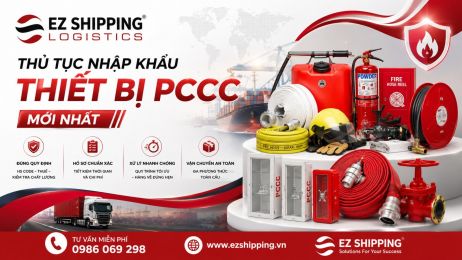THỦ TỤC NHẬP KHẨU THIẾT BỊ PHÒNG CHÁY CHỮA CHÁY (PCCC) MỚI NHẤT