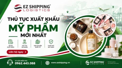 THỦ TỤC XUẤT KHẨU MỸ PHẨM MỚI NHẤT