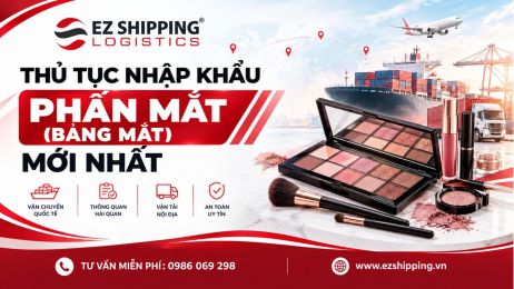 THỦ TỤC NHẬP KHẨU PHẤN MẮT (BẢNG MẮT) MỚI NHẤT