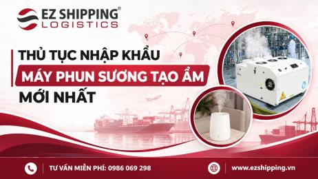 THỦ TỤC NHẬP KHẨU MÁY PHUN SƯƠNG TẠO ẨM MỚI NHẤT