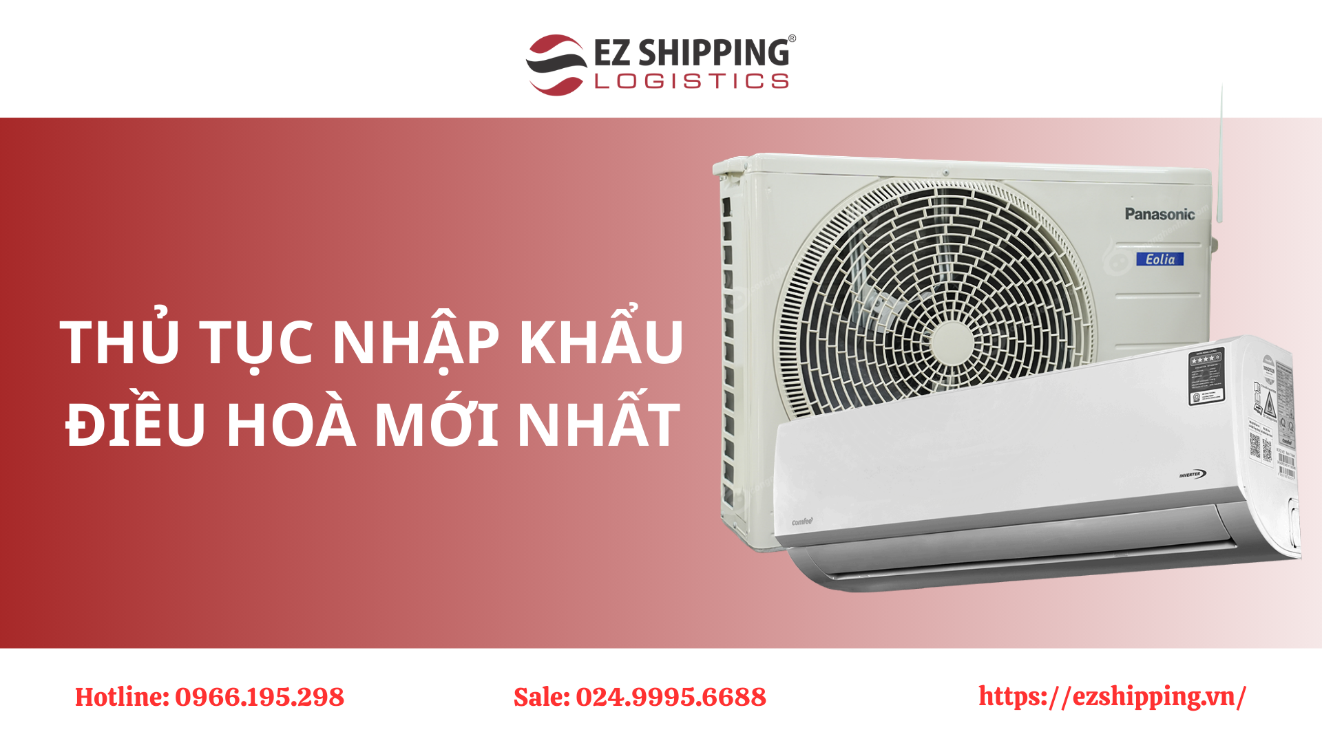 THỦ TỤC NHẬP KHẨU ĐIỀU HOÀ MỚI NHẤT