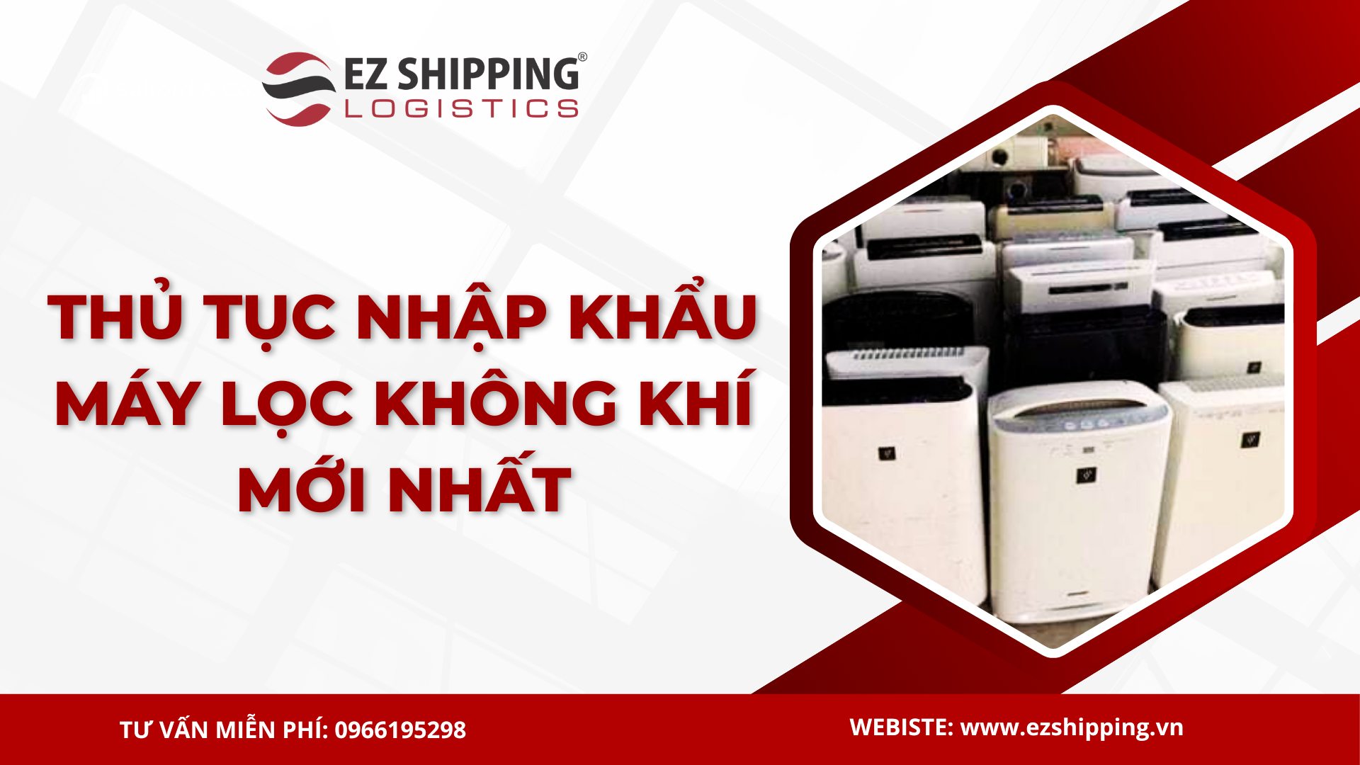 THỦ TỤC NHẬP KHẨU MÁY LỌC KHÔNG KHÍ MỚI NHẤT
