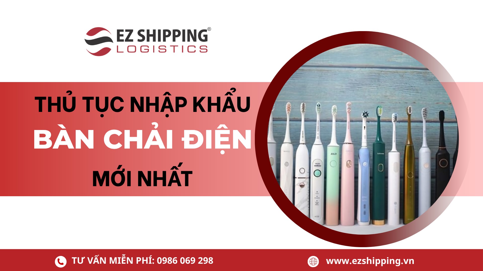 thủ tục nhập khẩu bàn chải điện