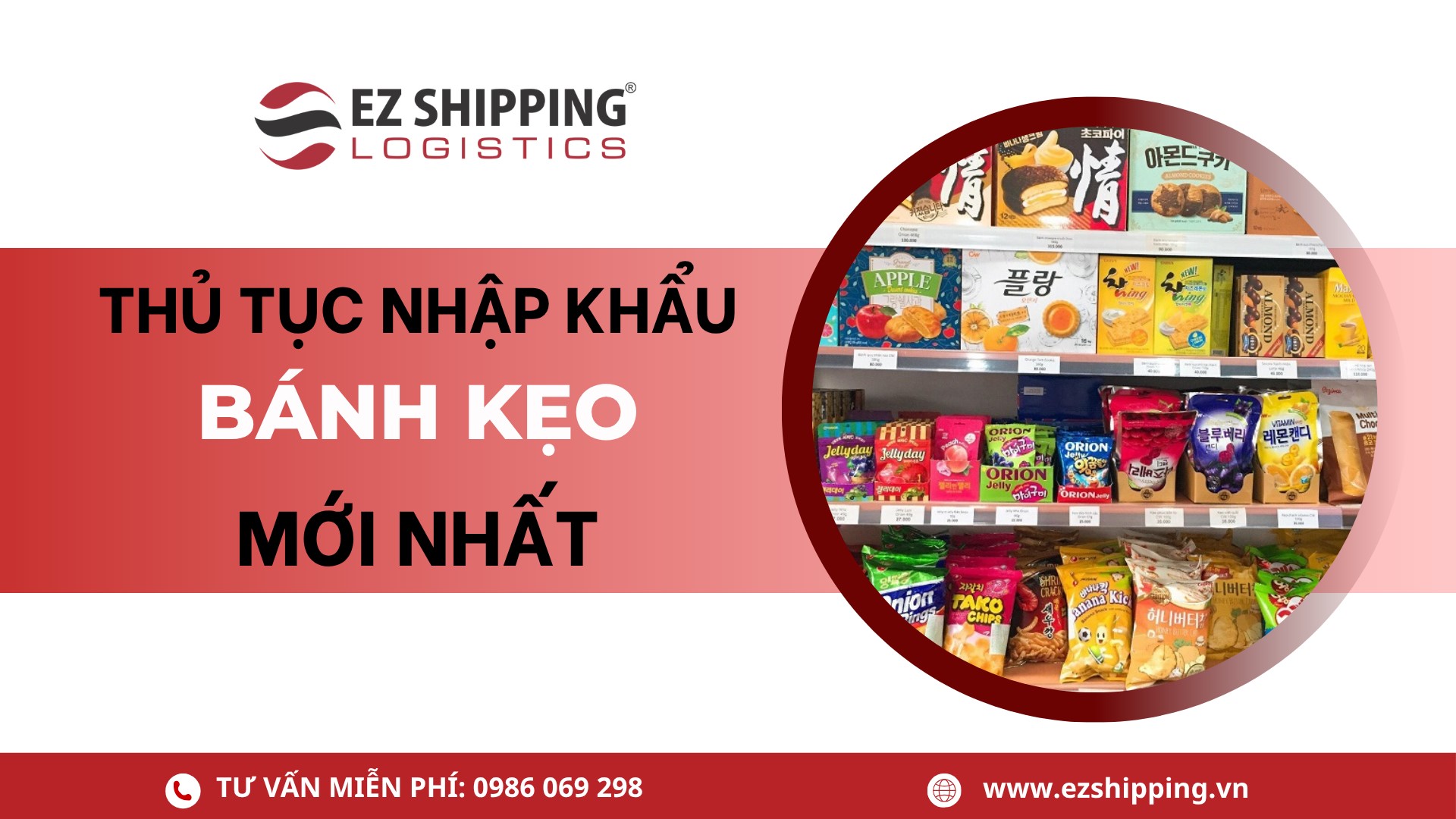 thủ tục nhập khẩu bánh kẹo