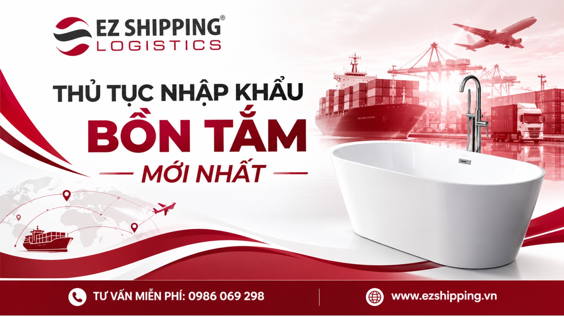 thủ tục nhập khẩu bồn tắm mới nhất