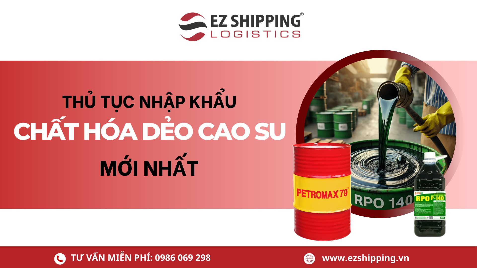 thủ tục nhập khẩu chất hóa dẻo cao su
