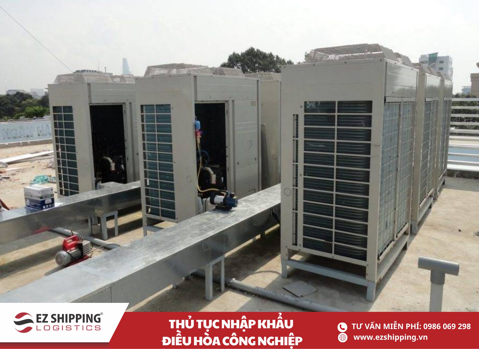 quy trình và chính sách nhập khẩu điều hòa công nghiệp