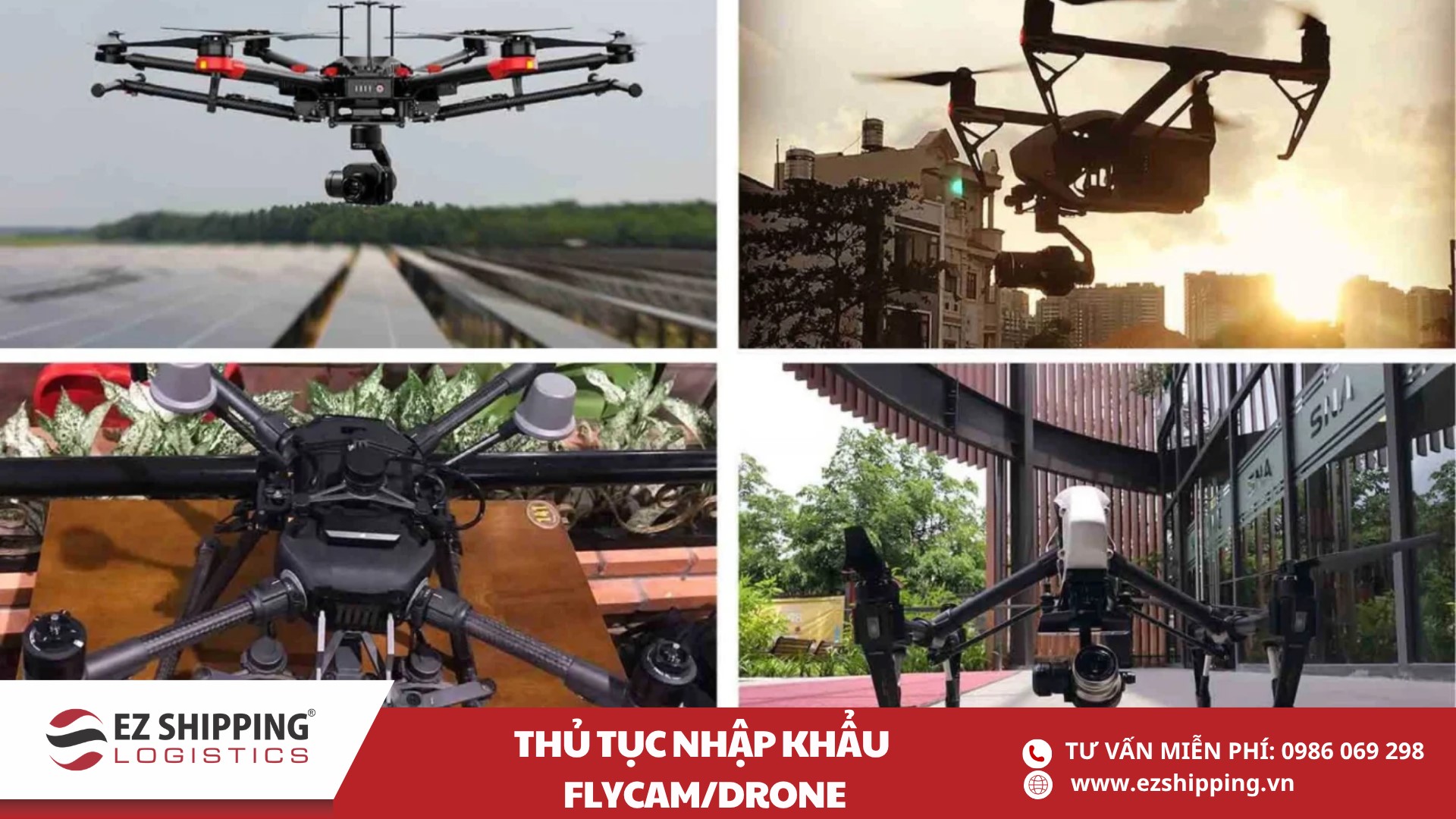 quy trình và chính sách nhập khẩu flycam drone