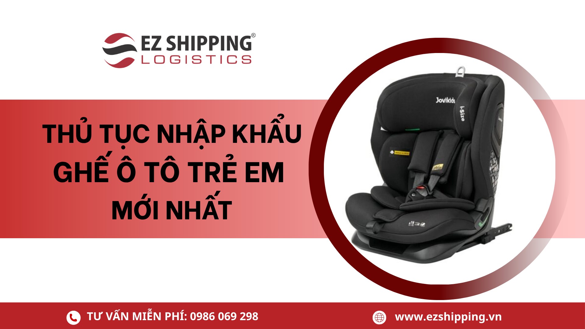 thu_tuc_nhap_khau_ghe_an_toan_tre_em
