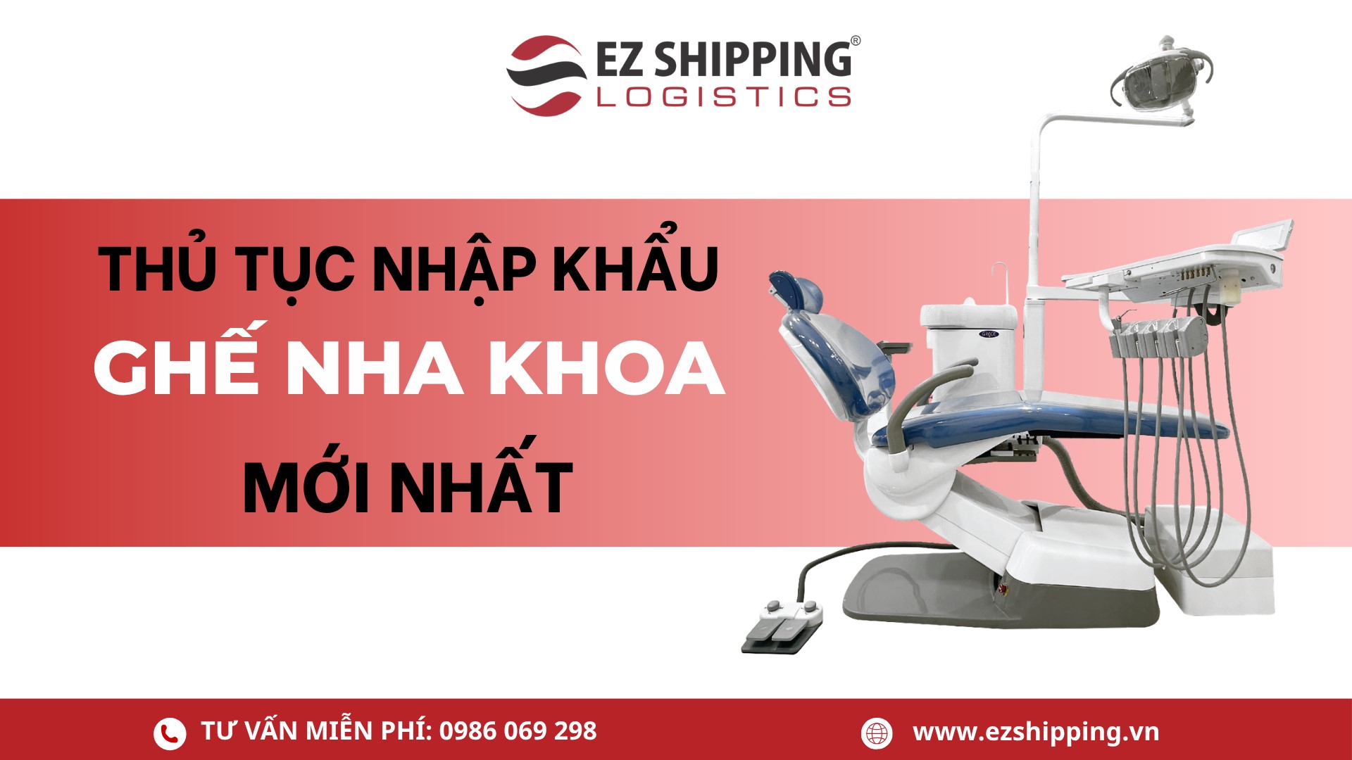 thủ tục nhập khẩu ghế nha khoa