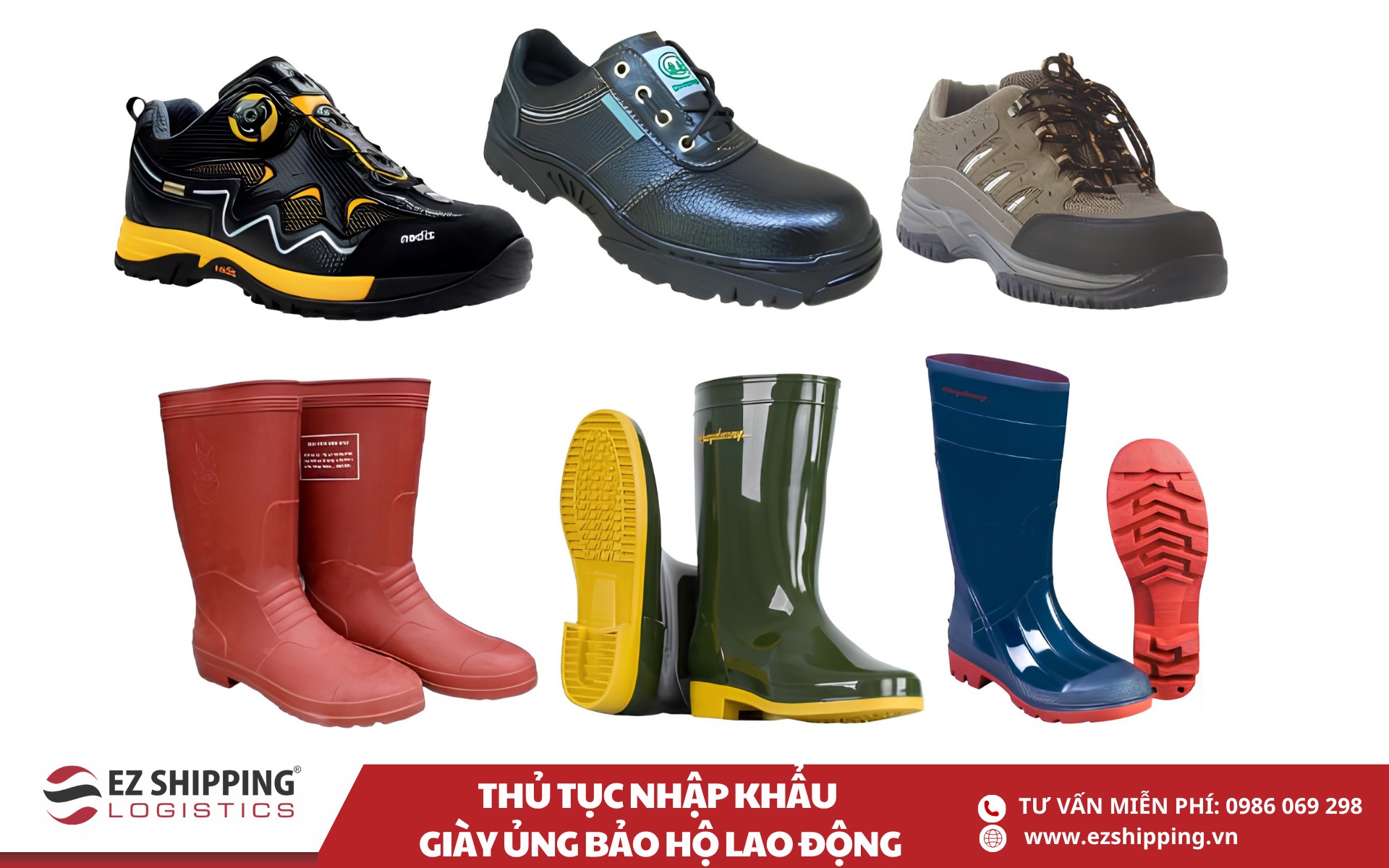 quy trình và chính sách nhập khẩu giày ủng bảo hộ lao động