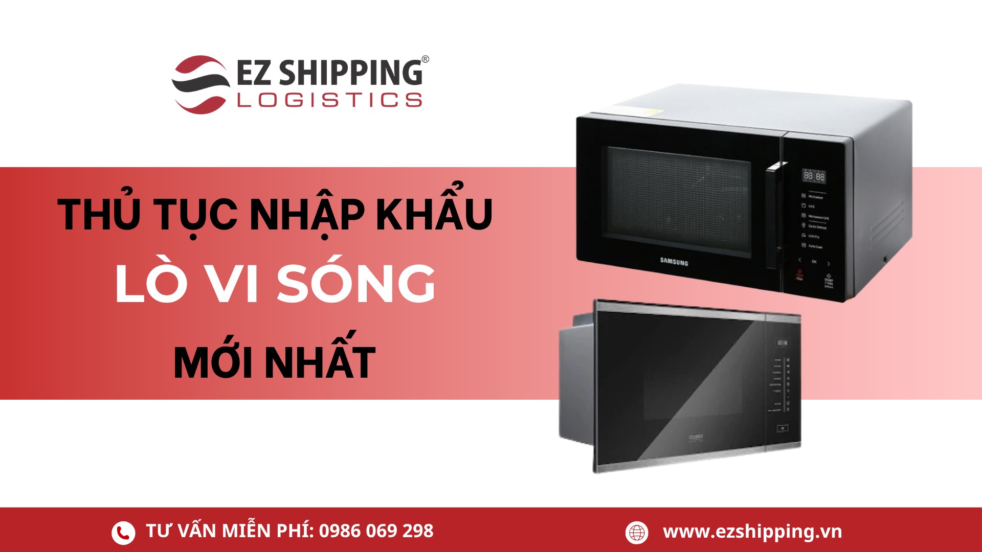 thủ tục nhập khẩu lò vi sóng