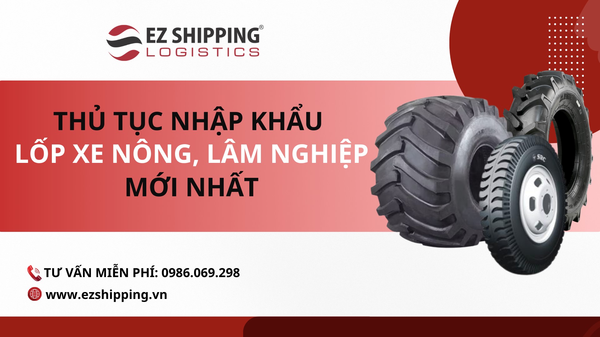 nhap-khau/thu_tuc_nhap_khau_lop_xe_nong_lam_nghiep_moi_nhat_1