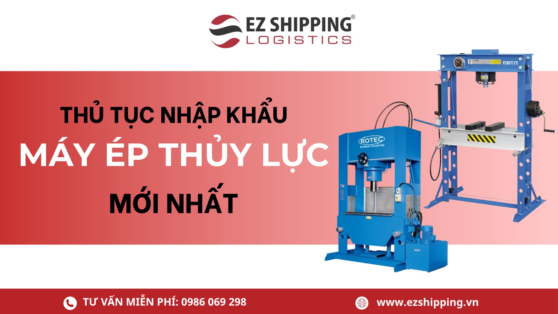 thủy tục nhập khẩu máy ép thủy lực