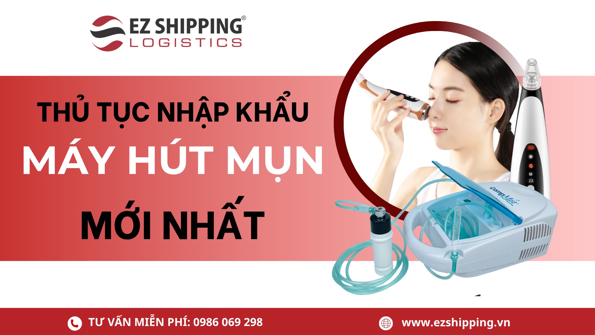thủ tục nhập khẩu máy hút mụn