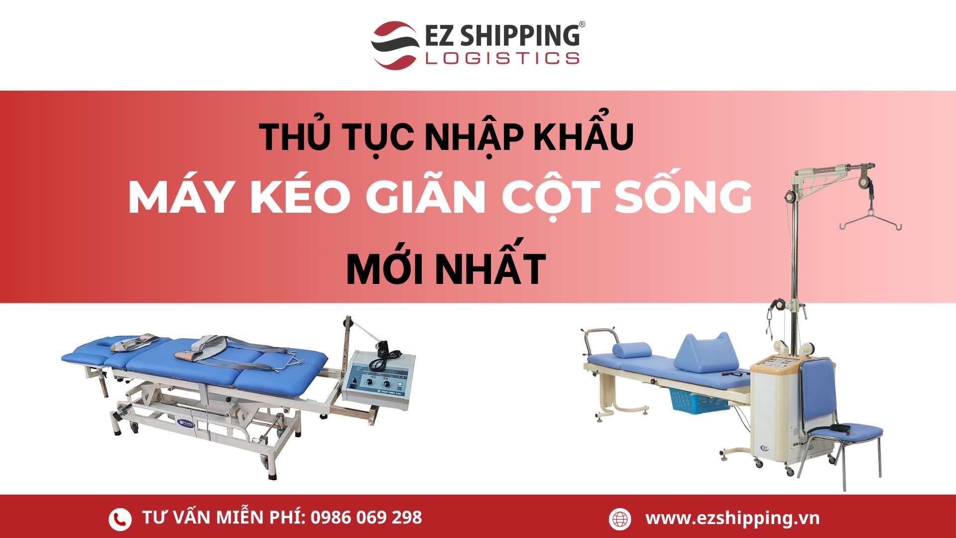 thủ tục nhập khẩu máy kéo giãn cột sống