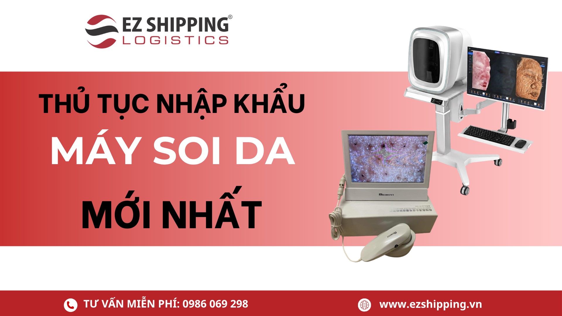 thủ tục nhập khẩu máy soi da