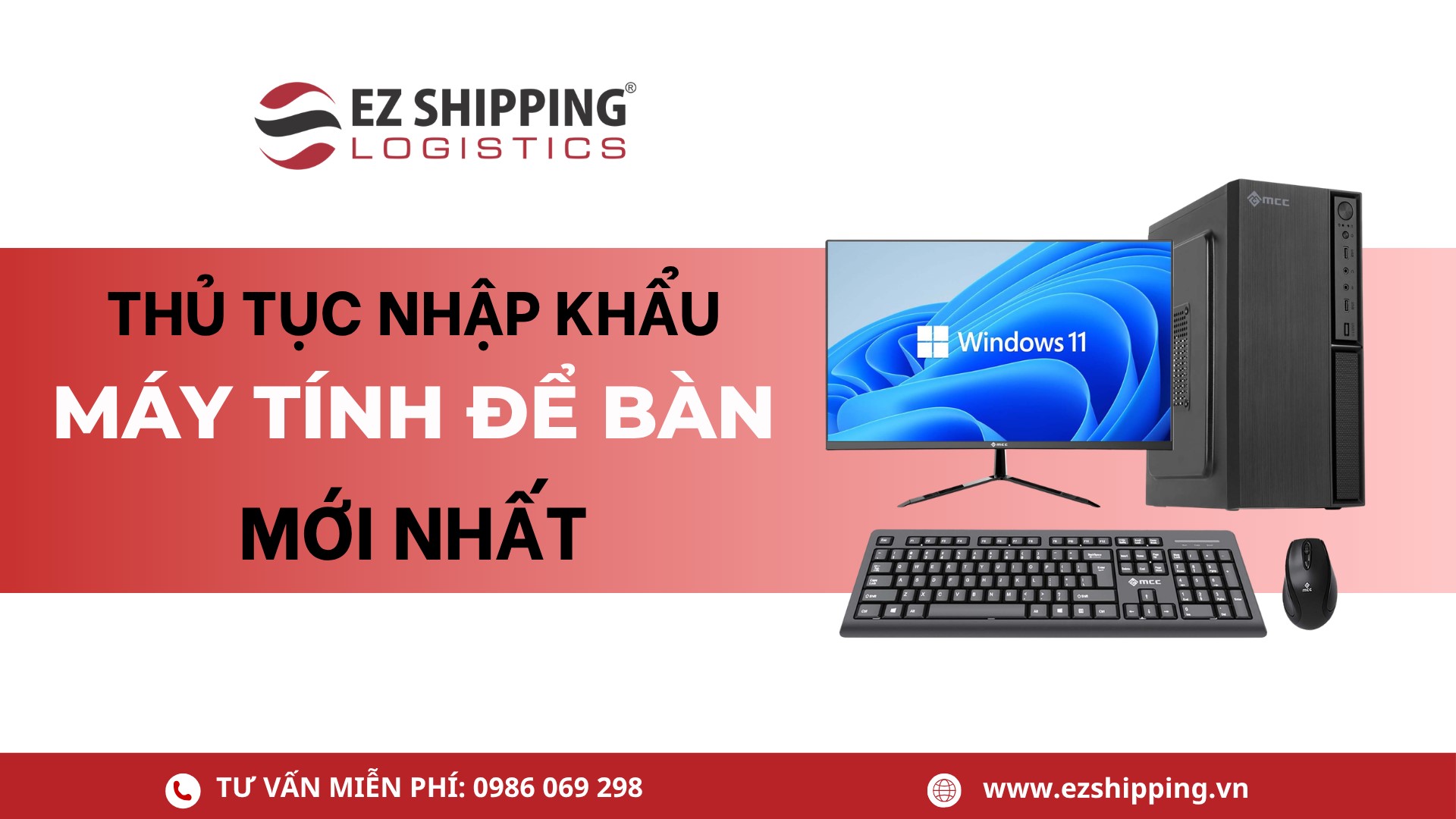 thủ tục nhập khẩu máy tính để bàn