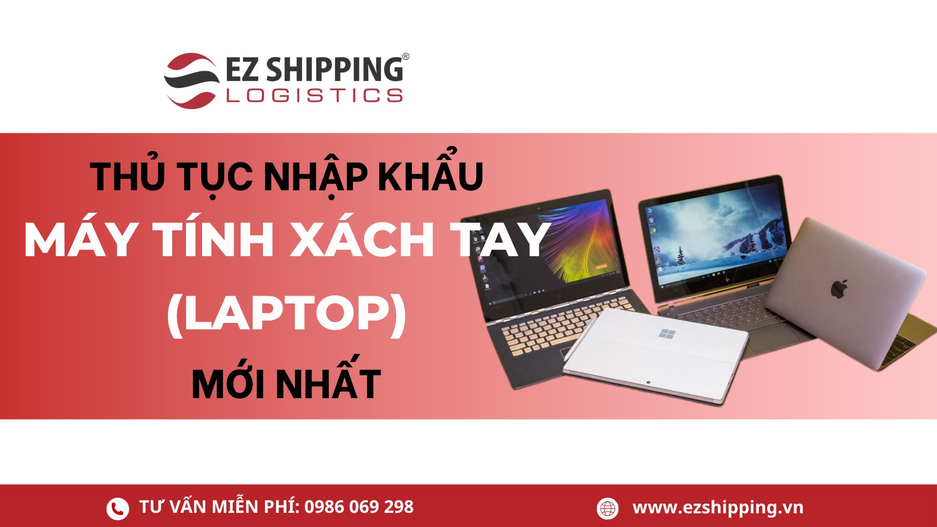 thủ tục nhập khẩu máy tính xách tay (laptop)