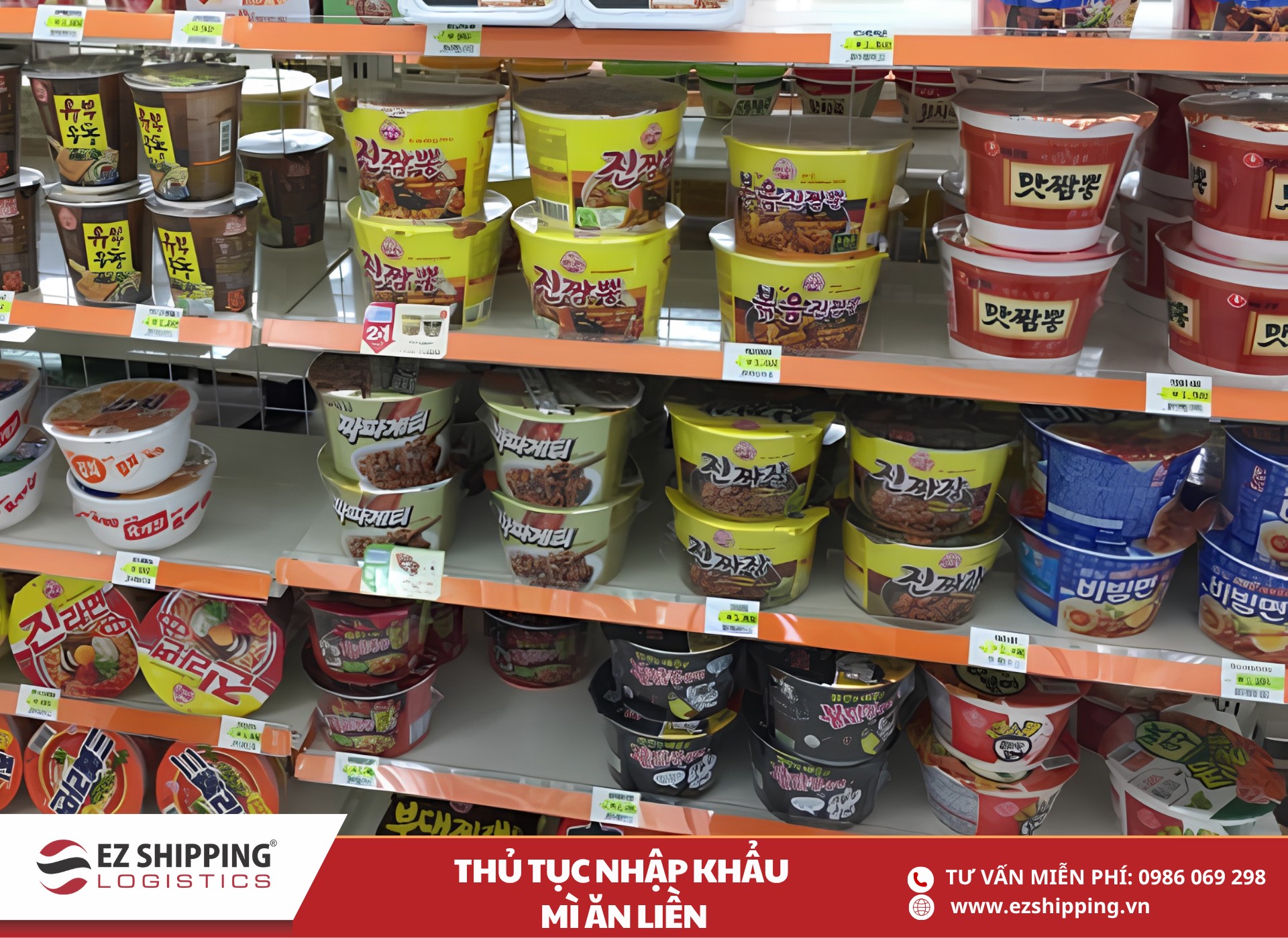 quy trình và chính sách nhập khẩu mì ăn liền