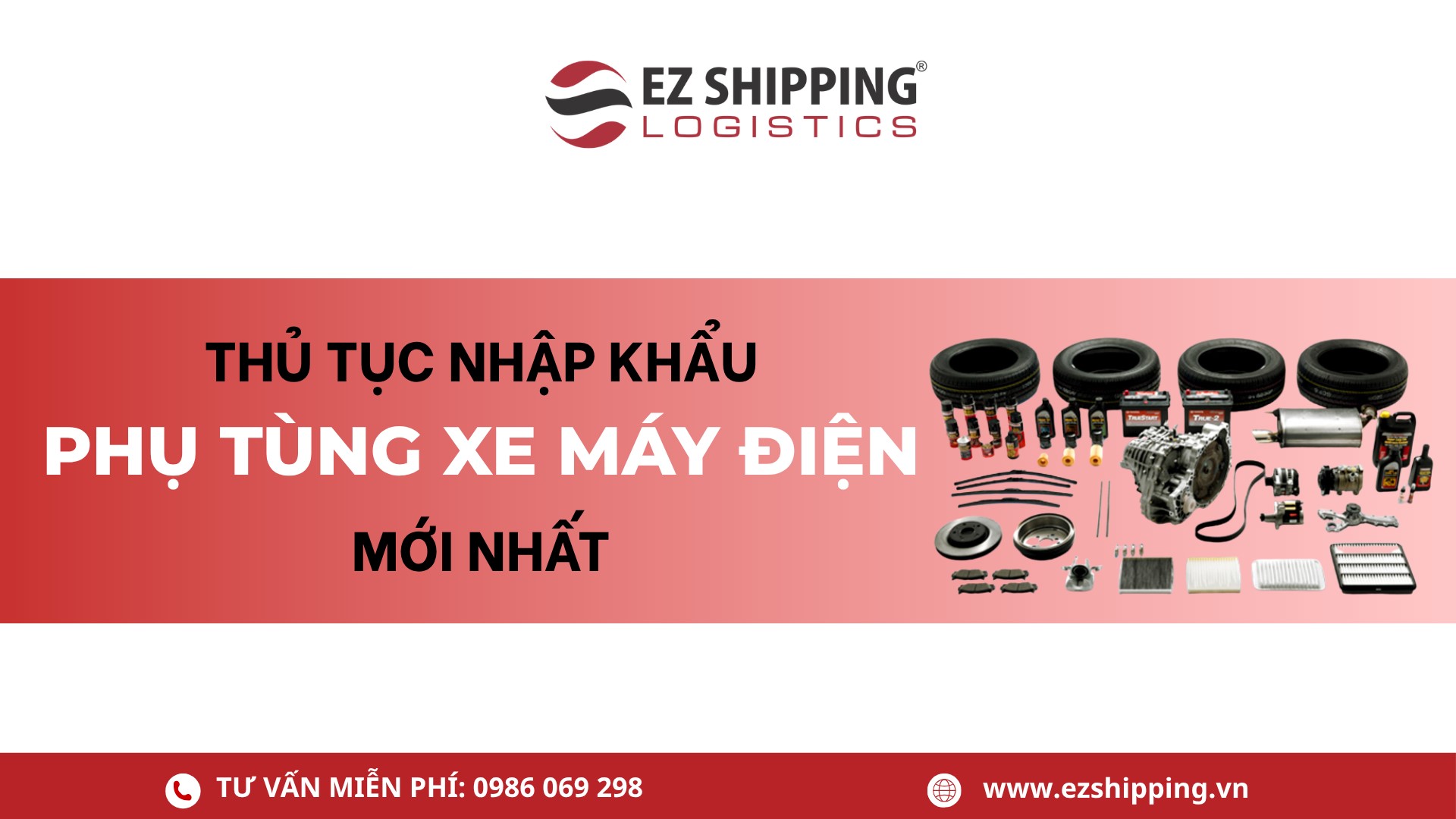 thủ tục nhập khẩu phụ tùng xe máy điện