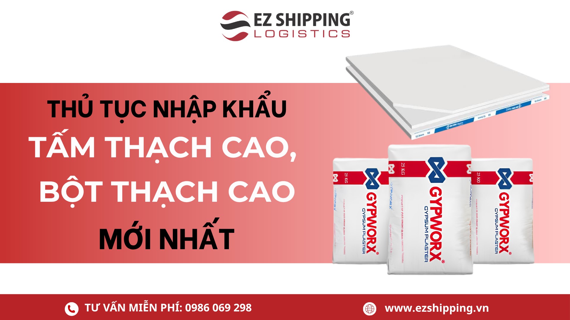 thủ tục nhập khẩu tấm thạch cao, bột thạch cao