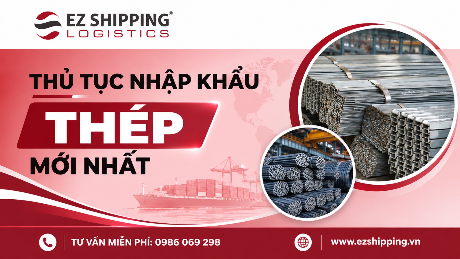 thu tuc nhap khau thep va cac san pham tu thep