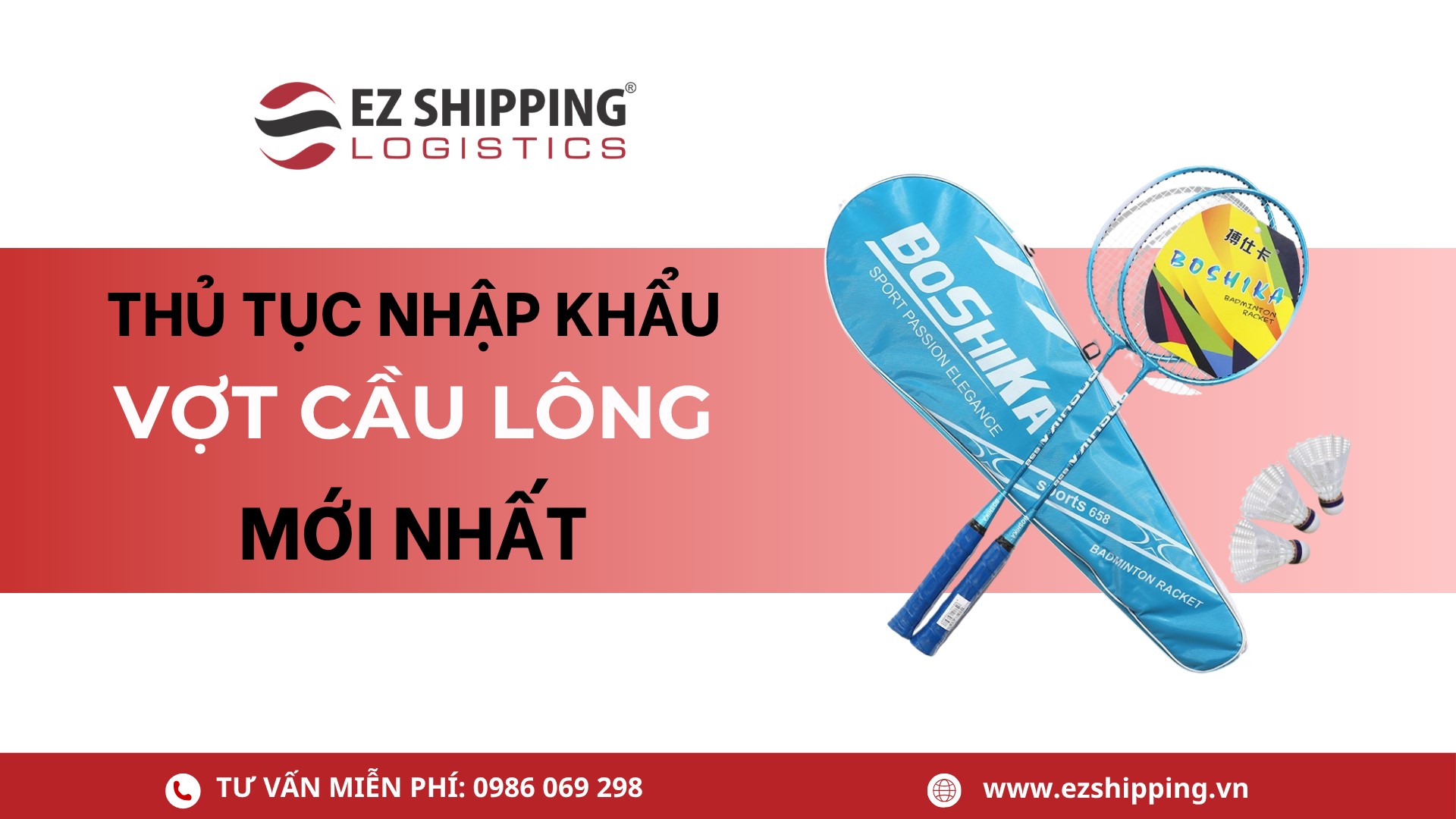 thủ tục nhập khẩu vợt cầu lông