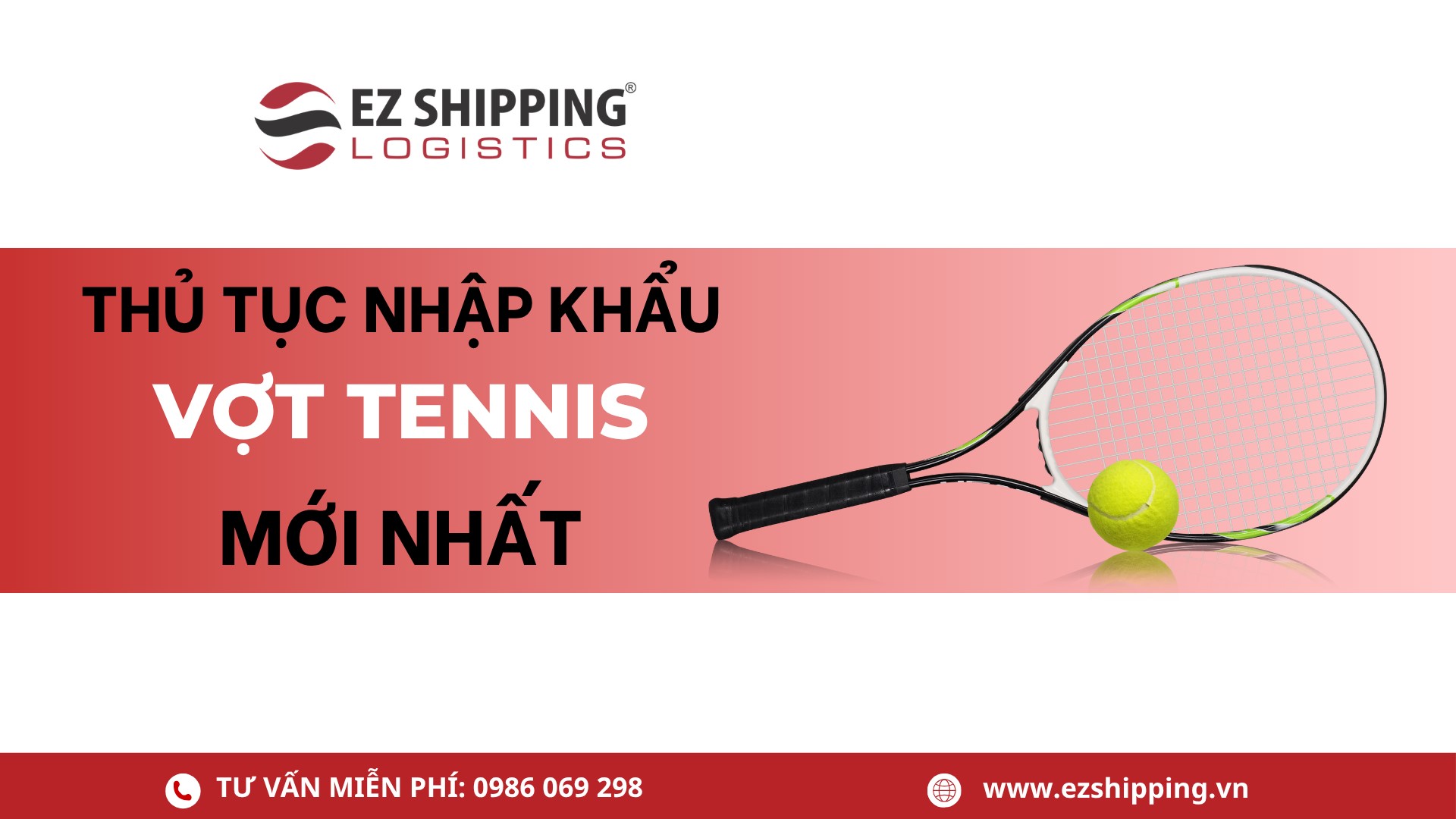 thủ tục nhập khẩu vợt tennis
