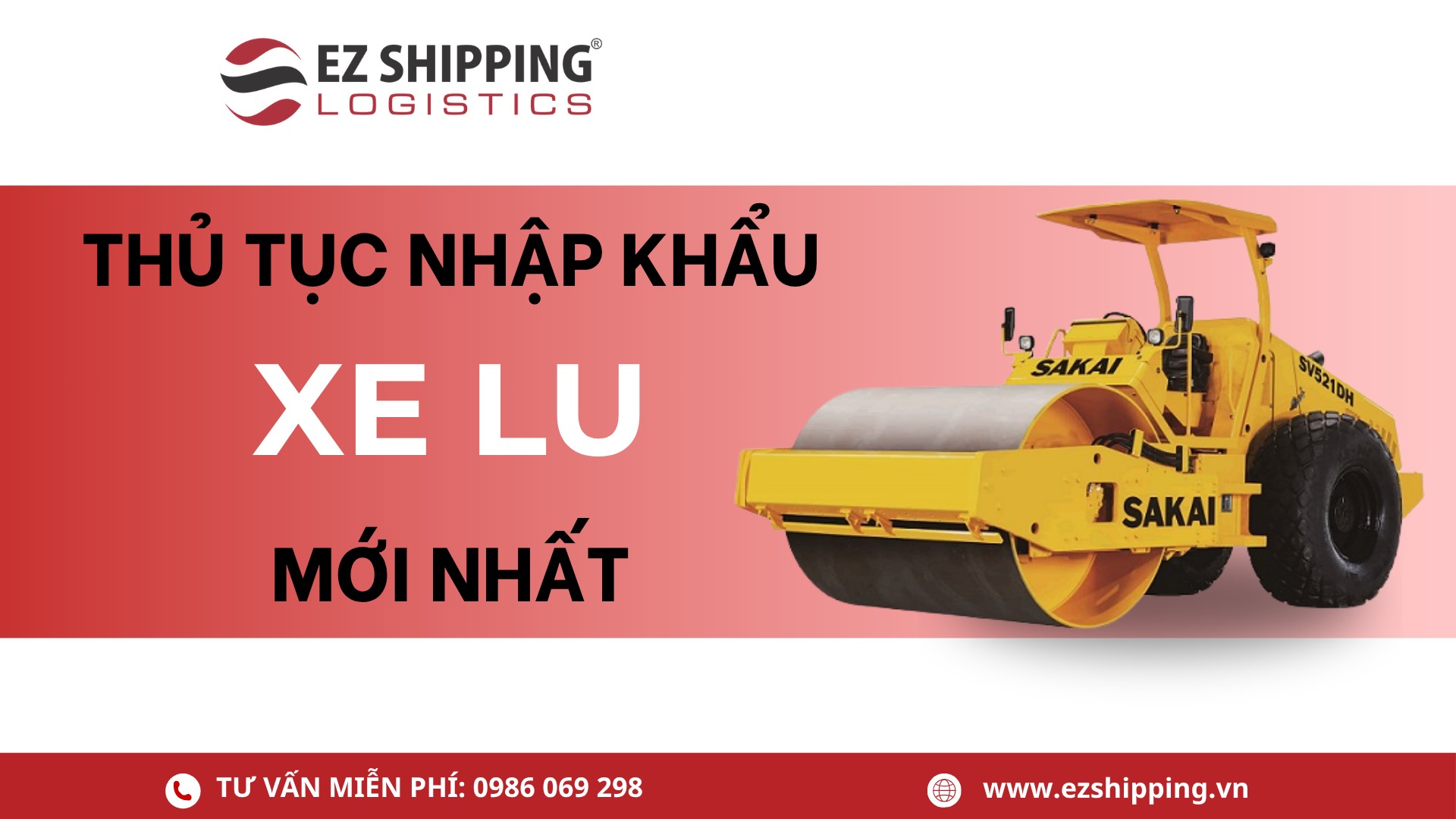thủ tục nhập khẩu xe lu cũ và mới