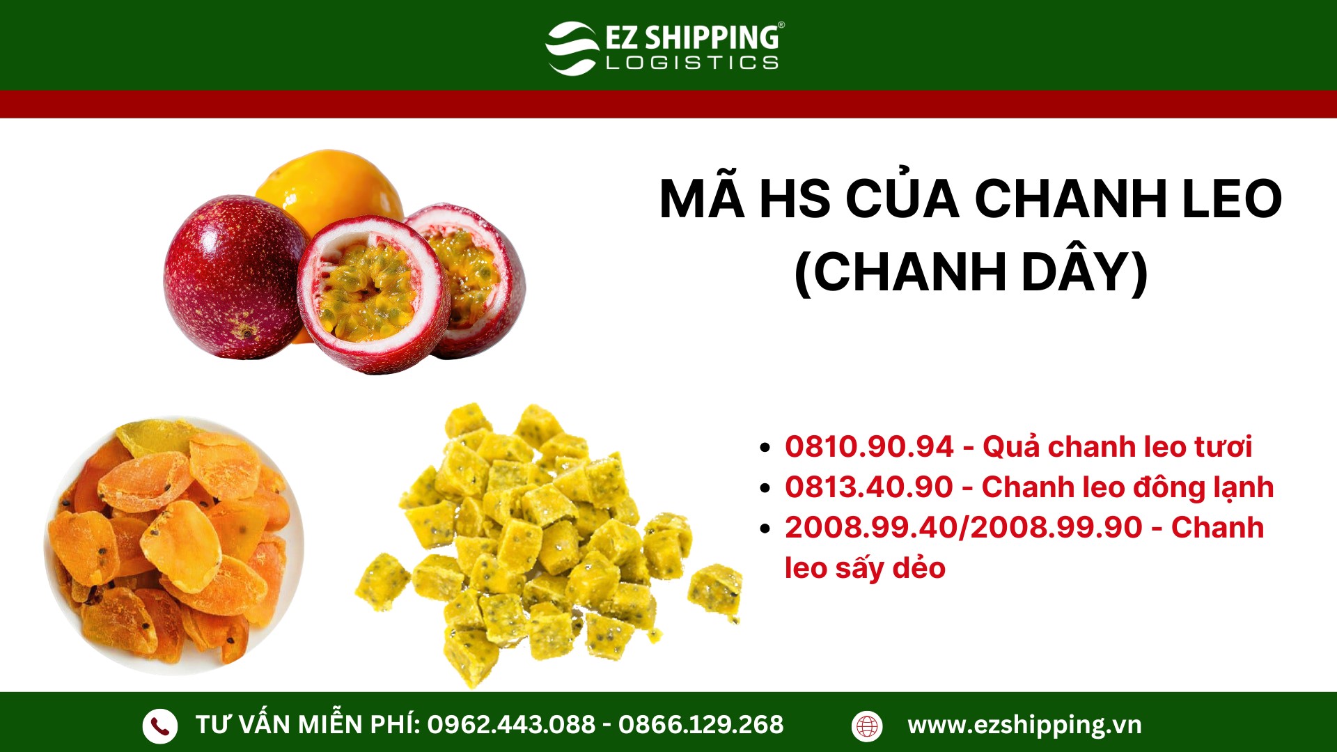 ma-hs-code-cua-canh-leo-tuoi-chanh-leo-dong-lanh-va-chanh-leo-say-deo